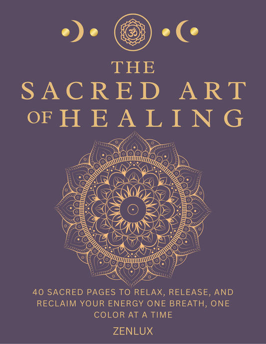 The Sacred Art of Healing (Coloring Book)